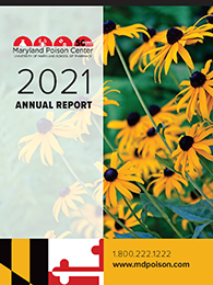 Cover of the Maryland Poison Center's 2021 Annual Report